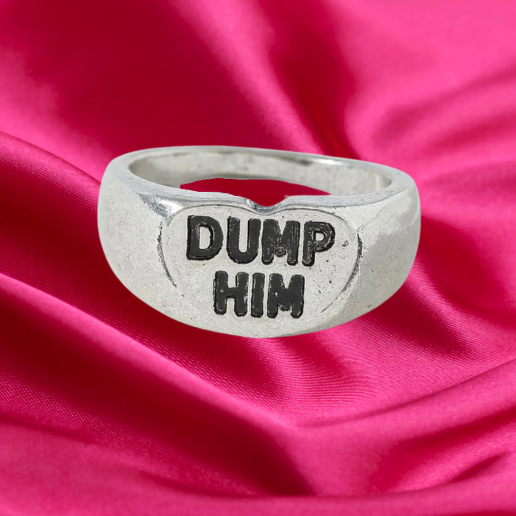 Dump Him Ring - Silver