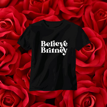 Load image into Gallery viewer, Believe Britney Tee
