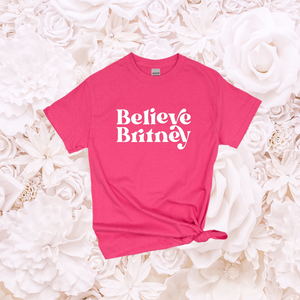 Believe Britney Tee