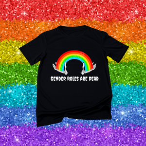 🌈 Gender Roles are Dead Tee