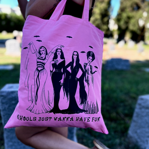 Ghouls Just Wanna Have Fun Tote